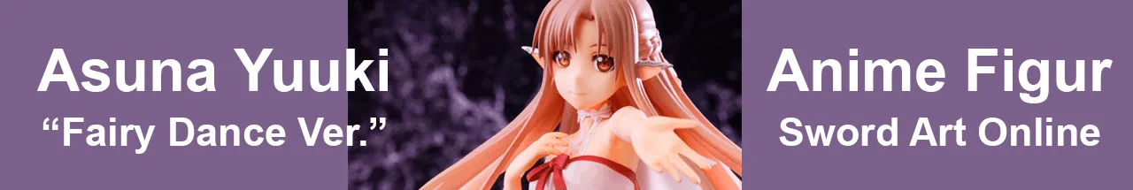 Vorgestellt – Figur: Asuna Yuuki [fairy dance ver.]
