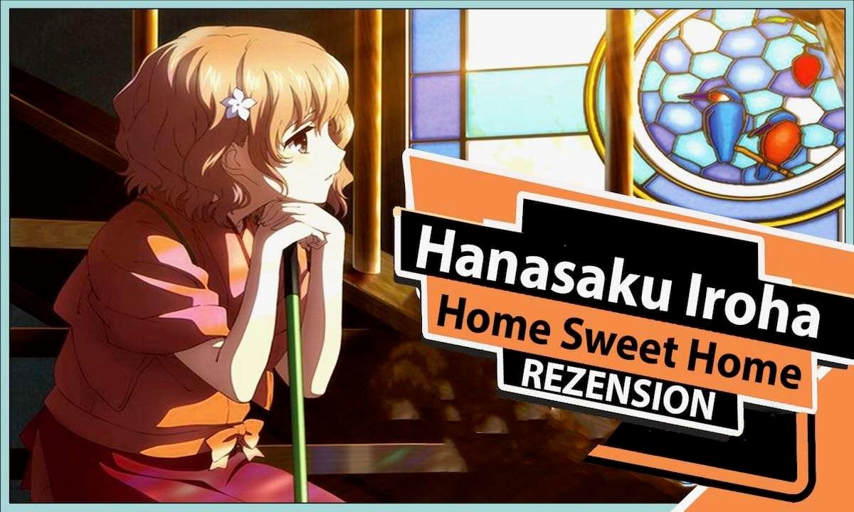 »Hanasaku Iroha: Home Sweet Home« – Kinofilm [BLU-RAY] | REVIEW