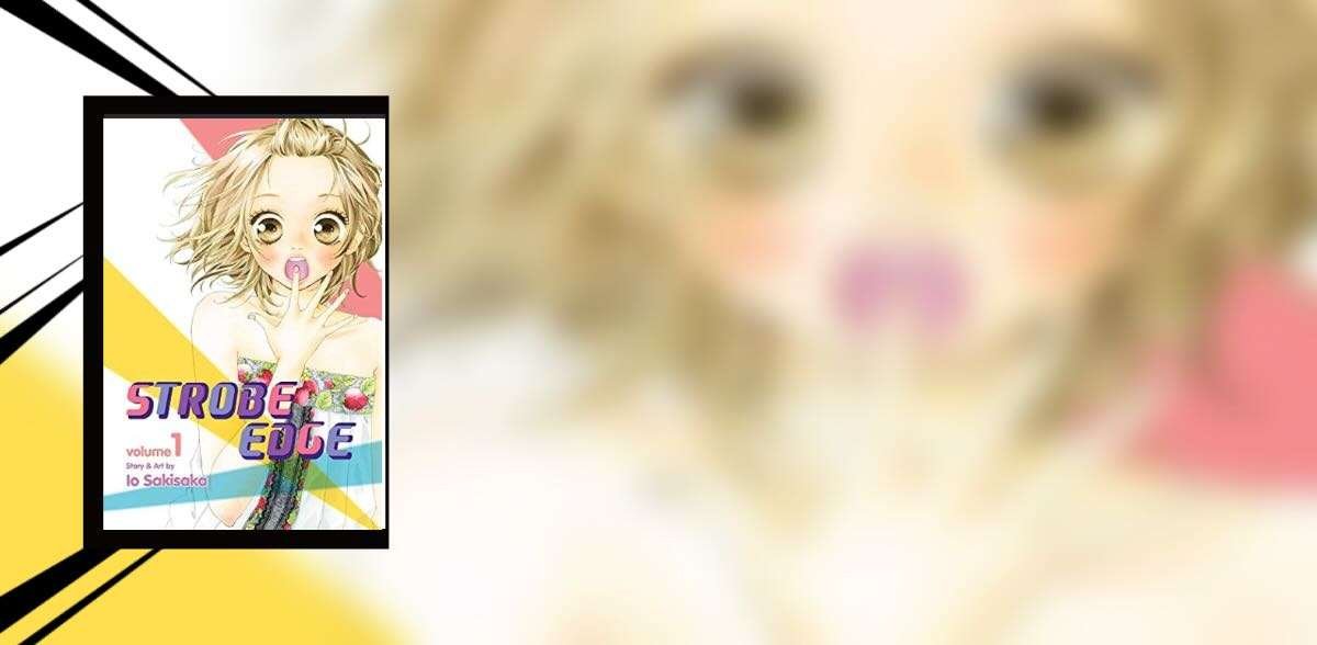 Io Sakisaka – Strobe Edge Manga Test/Review